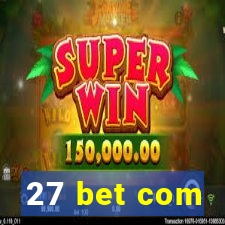 27 bet com